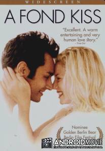 Нежный поцелуй / Ae Fond Kiss...