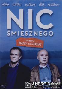 Ничего смешного / Nic smiesznego