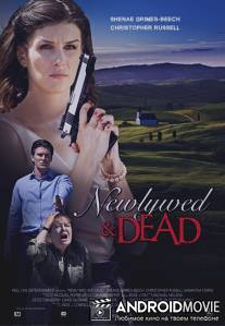 Новобрачные и мёртвые / Newlywed and Dead