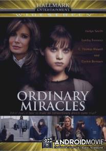 Обыкновенные чудеса / Ordinary Miracles