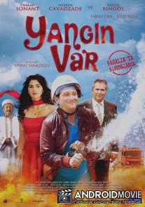 Огонь! / Yangin var