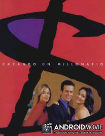 Охота за миллионером / Cazando a un millonario