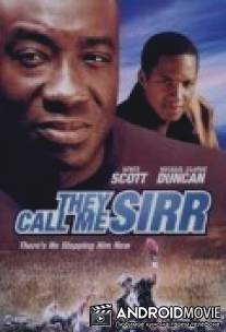 Они называют меня Сирр / They Call Me Sirr