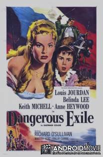Опасное изгнание / Dangerous Exile