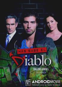 Падший ангел / Mas sabe el diablo