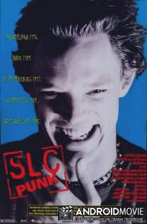 Панк из Солт-Лейк-Сити / SLC Punk!