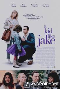 Парень как Джэйк / A Kid Like Jake