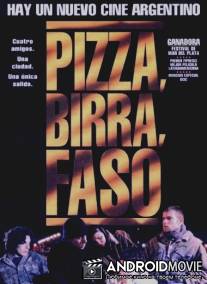 Пицца, пиво и сигареты / Pizza, birra, faso