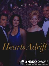 Плывущие сердца / Hearts Adrift