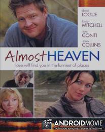 Почти как в раю / Almost Heaven