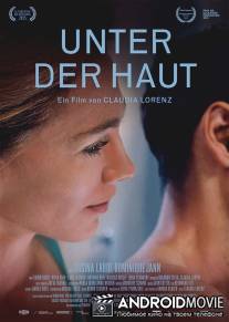 Под кожей / Unter der Haut