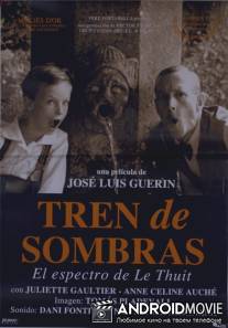 Поезд теней / Tren de sombras