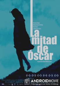 Половина Оскара / La mitad de Oscar