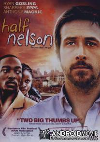 Полу-Нельсон / Half Nelson