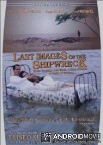 Последние изображения кораблекрушения / Ultimas imagenes del naufragio