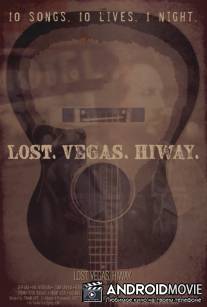 Потерянный Вегас / Lost Vegas Hiway