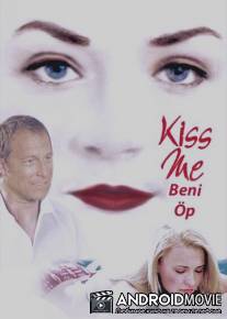 Поцелуй меня / Kiss Me
