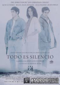 Повсюду тишина / Todo es silencio