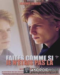 Притворитесь, что меня здесь нет / Faites comme si je n'etais pas la