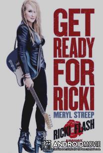 Рики и Флэш / Ricki and the Flash