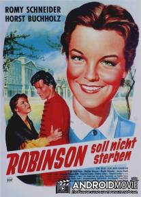 Робинзон не должен умереть / Robinson soll nicht sterben