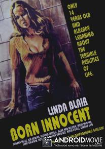 Рождённые невинными / Born Innocent
