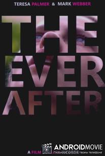 С тех пор / The Ever After