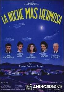 Самая прекрасная ночь / La noche mas hermosa