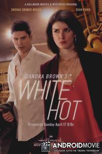 Сандра Браун: Подозреваемый в убийстве / Sandra Brown's White Hot