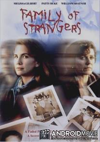Семья незнакомцев / Family of Strangers