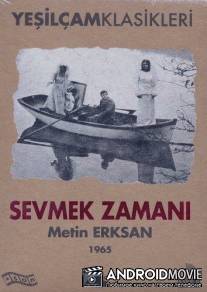 Sevmek zamani