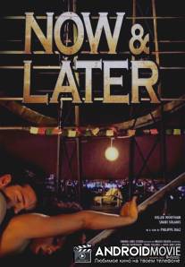 Сейчас и Позже / 