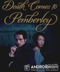 Смерть приходит в Пемберли / Death Comes to Pemberley