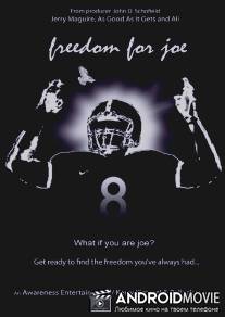 Свобода для Джо / Freedom for Joe