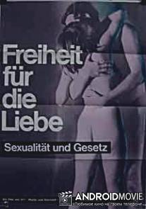 Свобода любви / Freiheit fur die Liebe