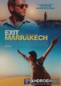 Съезд на Марракеш / Exit Marrakech