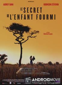 Тайна ребенка-муравья / Le secret de l'enfant-fourmi