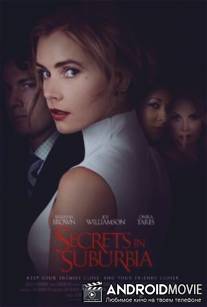Тайны пригорода / Secrets in Suburbia