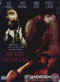 Тайные удовольствия / Secret Pleasures
