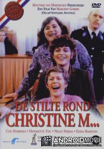 Тишина вокруг Кристине М. / De stilte rond Christine M.