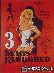 Три вида любви / 3 slags k?rlighed