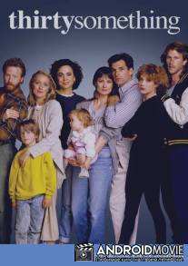Тридцать-с-чем-то / thirtysomething