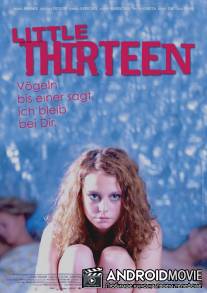 Тринадцатилетняя / Little Thirteen