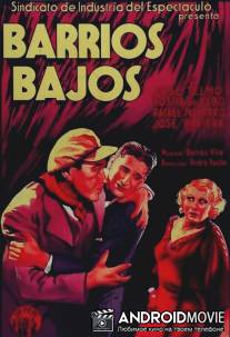 Трущобы / Barrios bajos
