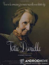 Тётушка Даниэль / Tatie Danielle