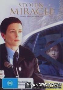 Украденное чудо / Stolen Miracle