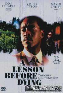Урок перед смертью / A Lesson Before Dying