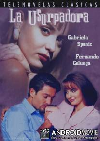 Узурпаторша / La usurpadora
