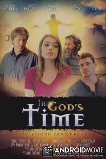 В Божье время / In God's Time
