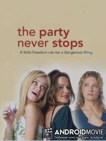 Вечеринка до упаду / Party Never Stops: Diary of a Binge Drinker, The